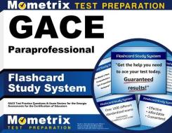 Gace Paraprofessional Flashcard Study System: Gace Test Practice Questions and Exam Review for the Georgia Assessments for the Certification of Educat di Gace Exam Secrets Test Prep Team edito da Mometrix Media LLC