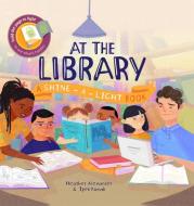 At the Library di Heather Alexander edito da Kane/Miller Book Publishers