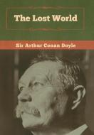 The Lost World di Sir Arthur Conan Doyle edito da Bibliotech Press