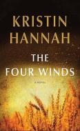 The Four Winds di Kristin Hannah edito da CTR POINT PUB (ME)