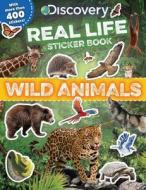 Discovery Real Life Sticker Book: Wild Animals di Courtney Acampora, Haydee Yanez, Andrew Barthelmes edito da SILVER DOLPHIN BOOKS