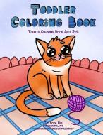 Toddler Coloring Book: Toddler Coloring Books Ages 2-4 di Melissa Smith edito da LIGHTNING SOURCE INC