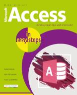Access in easy steps di Mike McGrath edito da In Easy Steps Limited