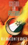 Scream for Freedom di Wa Hameedi, Tn Hameedi edito da New Generation Publishing