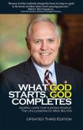 What God Starts God Completes di Michael A. Milton edito da Christian Focus Publications Ltd