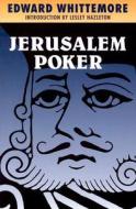 Jerusalem Poker di Edward Whittemore edito da Old Earth Books