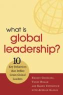 What Is Global Leadership? di Ernest Gundling edito da John Murray Press