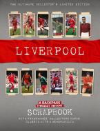 Liverpool Football Club: Scrapbook di Michael A. O'Neill edito da SONA BOOKS