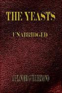 Yeasts: Characteristics and Identification - Unabridged di Alexandre Guilliermond edito da Merchant Books