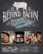 Beyond Bacon di Matthew McCarry edito da Simon & Schuster