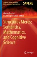 Structures Mères: Semantics, Mathematics, and Cognitive Science edito da Springer International Publishing