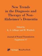 New Trends in the Diagnosis and Therapy of Non-Alzheimer's Dementia edito da Springer Vienna