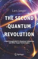 The Second Quantum Revolution di Lars Jaeger edito da Springer-Verlag GmbH