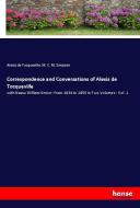 Correspondence and Conversations of Alexis de Tocqueville di Alexis De Tocqueville, M. C. M. Simpson edito da hansebooks