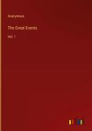 The Great Events di Anonymous edito da Outlook Verlag