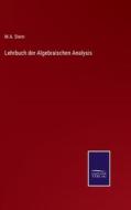 Lehrbuch der Algebraischen Analysis di M. A. Stern edito da Salzwasser-Verlag