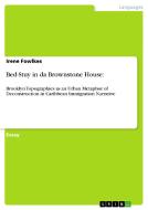 Bed-Stuy in da Brownstone House: di Irene Fowlkes edito da GRIN Publishing