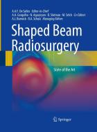 Shaped Beam Radiosurgery edito da Springer Berlin Heidelberg