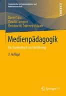 Medienpädagogik di Claudia Lampert, Daniel Süss, Christine W. Trültzsch-Wijnen edito da Springer Fachmedien Wiesbaden