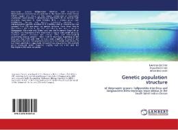 Genetic population structure di Lourenço Zacarias, Angus Macdonald, Johan Groeneveld edito da LAP Lambert Academic Publishing
