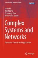 Complex Systems and  Networks edito da Springer-Verlag GmbH