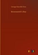 Brownsmith's Boy di George Manville Fenn edito da Outlook Verlag