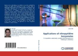 Applications of nitropyridine isocyanates di Jarle Holt edito da LAP Lambert Acad. Publ.