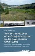 Von 66 Jahre Leben Eines Sowjetdeutschen In Der Sowjetunion (1928-1994) di Herbert Muller edito da Novum Publishing Gmbh
