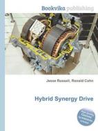 Hybrid Synergy Drive di Jesse Russell, Ronald Cohn edito da Book On Demand Ltd.