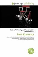 Emir Kusturica edito da Vdm Publishing House