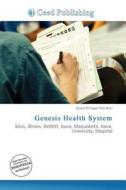 Genesis Health System edito da Ceed Publishing