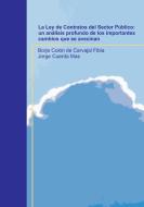 La Ley de Contratos del Sector Público di Borja Fibla Colón de Carvajal, Jorge Mas Cuerda edito da Bubok Publishing S.L.