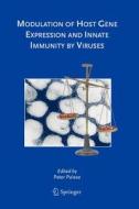 Modulation of Host Gene Expression and Innate Immunity by Viruses edito da Springer Netherlands
