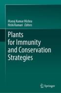 Plants for Immunity and Conservation Strategies edito da SPRINGER NATURE