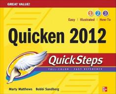 Quicken 2012 QuickSteps di Martin S. Matthews, Bobbi Sandberg edito da OSBORNE