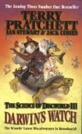 Science Of Discworld Iii: Darwin\'s Watch di Terry Pratchett, Ian Stewart, Jack Cohen edito da Ebury Press
