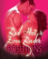 Ann Summers Guide to Red Hot and even Ruder di Ann Summers edito da Ebury Publishing