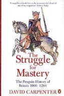 The Penguin History of Britain: The Struggle for Mastery di David Carpenter edito da Penguin Books Ltd