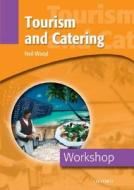 Tourism and Catering, Workshop di Neil Wood edito da OXFORD UNIV PR