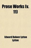 The Pilgrims Of The Rhine di Edward Bulwer Lytton Lytton, Baron Edward Bulwer Lytton Lytton edito da General Books Llc