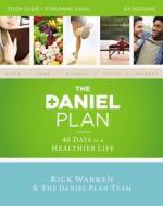 The Daniel Plan Study Guide Plus Streaming Video di Rick Warren, Dr. Daniel Amen, Dr. Mark Hyman edito da HarperChristian Resources