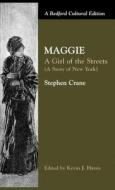 Maggie: A Girl Of The Streets di Stephen Crane edito da Palgrave Macmillan