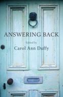 Answering Back di Carol Ann Duffy edito da Pan Macmillan