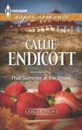 That Summer at the Shore di Callie Endicott edito da Harlequin