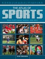 The Atlas of Sports di Alan Tomlinson edito da University of California Press