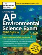 Cracking the AP Environmental Science Exam, 2020 Edition: Practice Tests & Prep for the New 2020 Exam di The Princeton Review edito da PRINCETON REVIEW