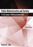 Public Administration and Society di Richard C. Box edito da M.E. Sharpe