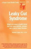 Leaky Gut Syndrome di Elizabeth Lipski edito da McGraw-Hill Education