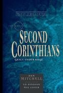 The Book of 2 Corinthians: Grace Under Siege di Dan Mitchell edito da AMG PUBL