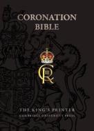 Coronation Bible From The King's Printer edito da Cambridge University Press